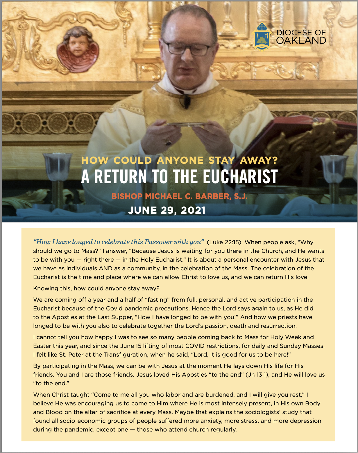 HOW COULD ANYONE STAY AWAY? A RETURN TO THE EUCHARIST BISHOP MICHAEL C. BARBER, S.J. JUNE 29, 2021